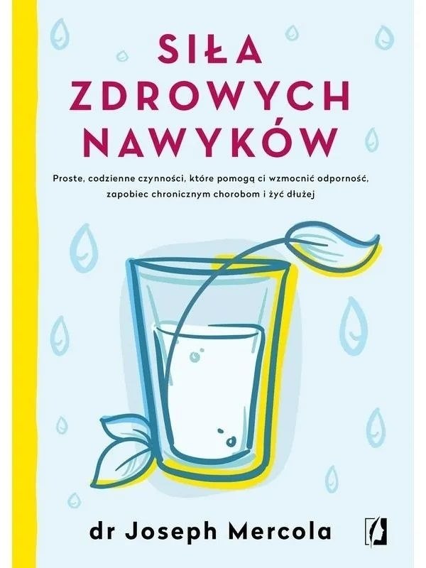 Książki - BOOK - Siła zdrowych nawyków" (288 pages) dr Joseph Mercola